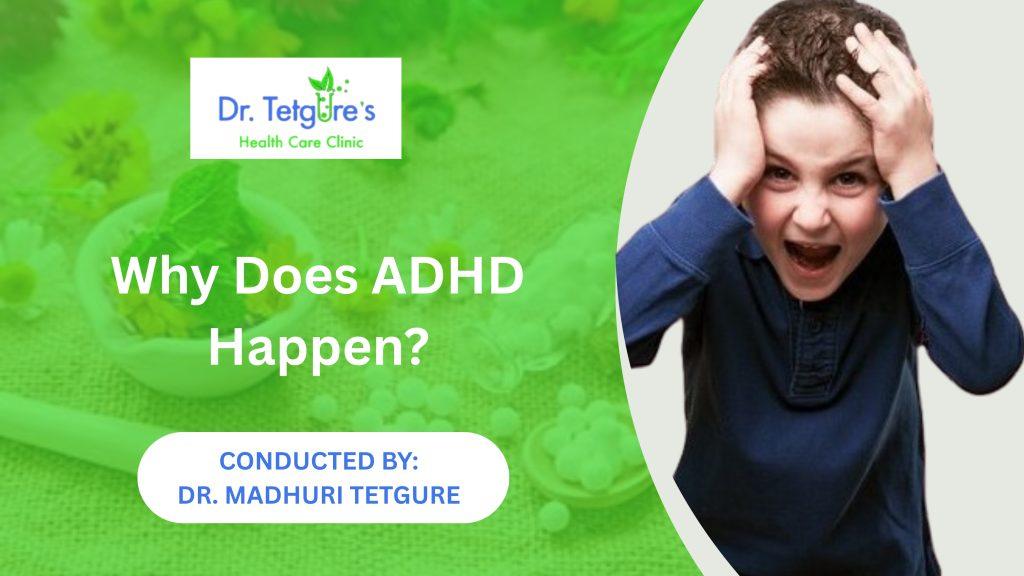 Why ADHD Happens – Dr. Madhuri Tetgure Explains the Causes