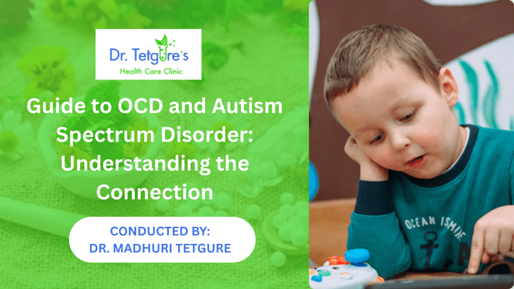 Dr. Madhuri Tetgure explaining OCD and autism connection in clinic